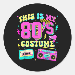 This Is 80s Costume 1980s Party 80s Outfit Men Classic Round Sticker