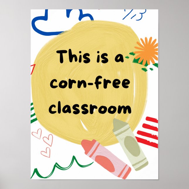 This Is A Corn-Free Classroom Poster (Front)