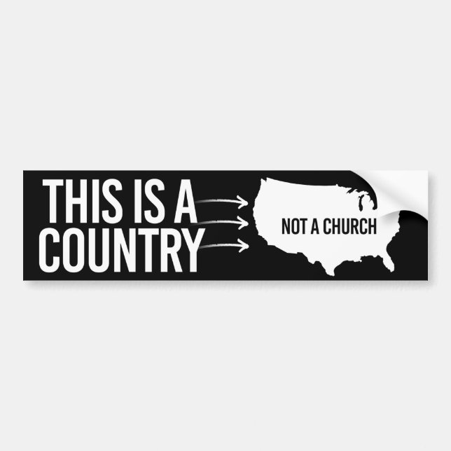 This is a country not a church bumper sticker (Front)