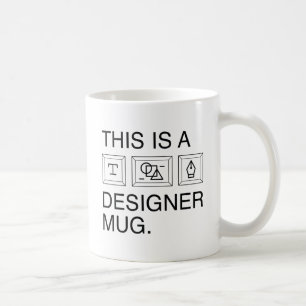 This Is A Designer Mug