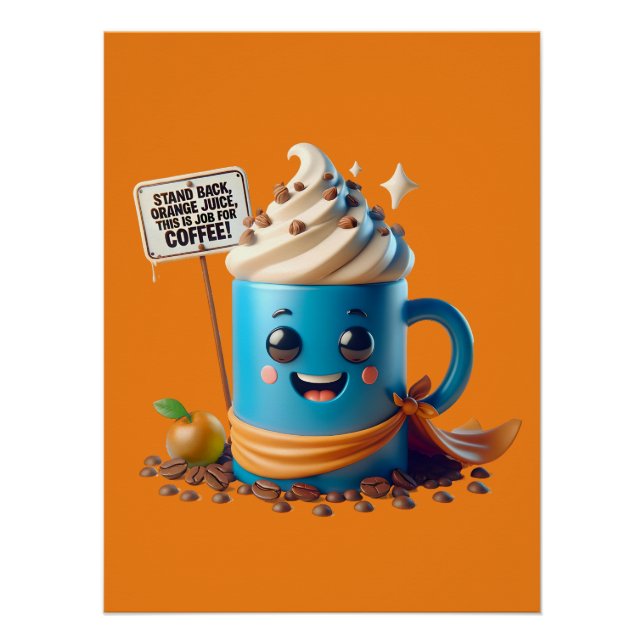 This Is A Job For Coffee! Poster (Front)