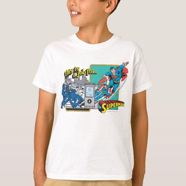 This is a job for�Superman 2 T-Shirt (Front)
