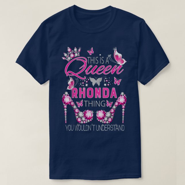 This is a queen Rhonda thing personalized name bir T-Shirt (Design Front)
