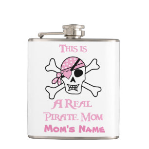 This is a Real Pirate Mum w/ Mum's Name Hip Flask