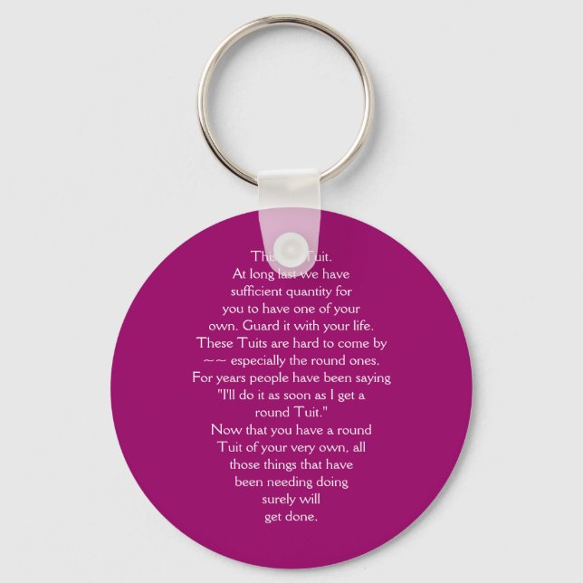 This is a Tuit. Key Ring (Front)