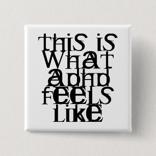 This is ADHD 15 Cm Square Badge