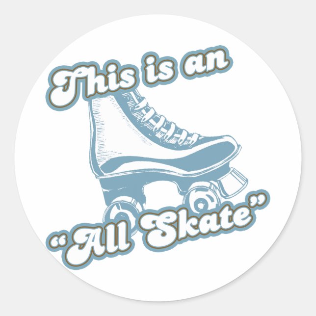 This is an All Skate Classic Round Sticker (Front)