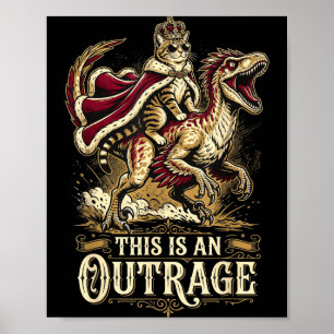 This is an Outrage Do Funny Princess Cat Meme Poster