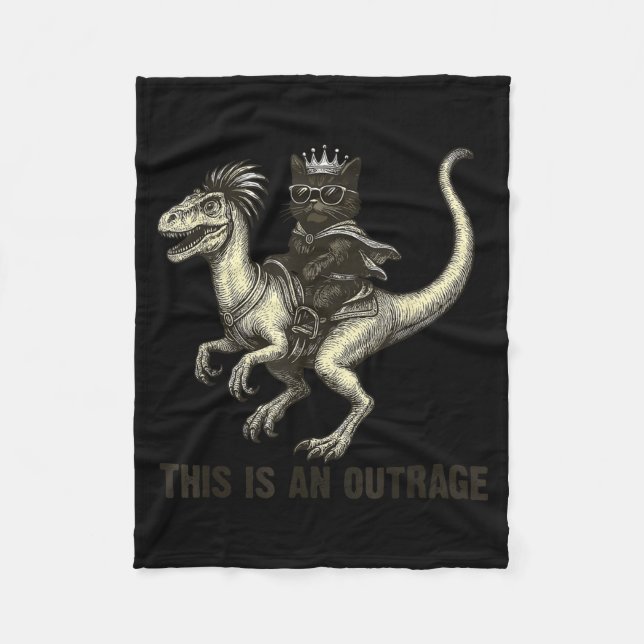 This Is An Outrage Funny Princess Cat Riding Dinos Fleece Blanket (Front)