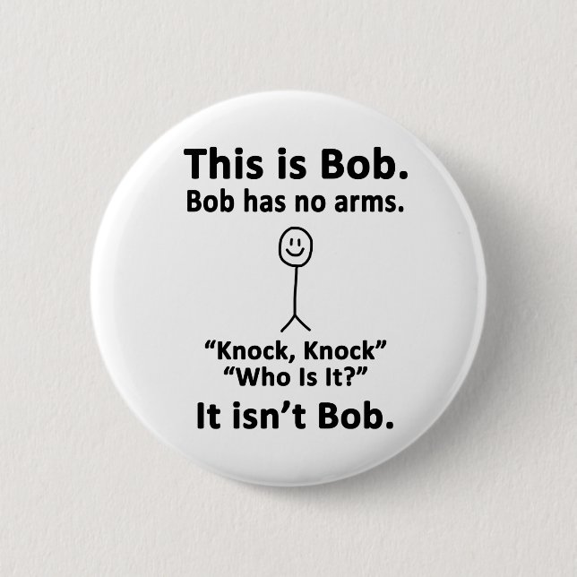 This is Bob 6 Cm Round Badge (Front)