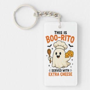 “This Is Boo-Rito Served with Extra Cheese” Design Key Ring