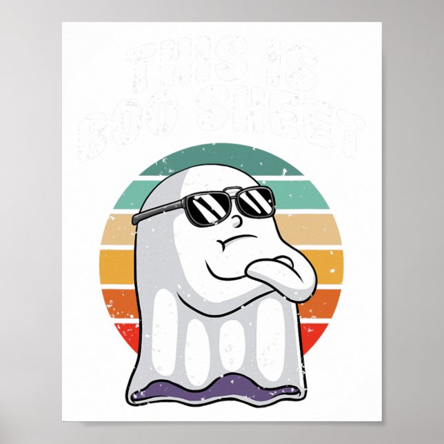 This Is Boo Sheet Fun Halloween Costume Ghost Pun  Poster (Front)