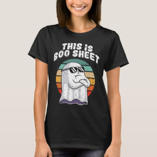 This Is Boo Sheet Fun Halloween Costume Ghost Pun T-Shirt