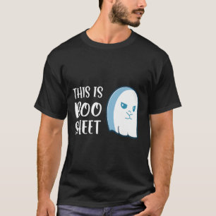 This Is Boo Sheet Fun Halloween Sayings  T-Shirt