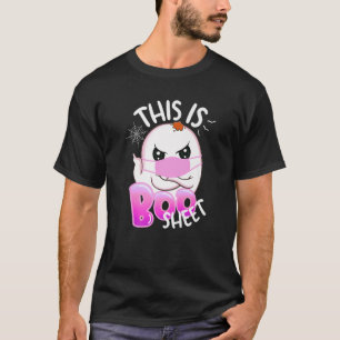 This Is Boo Sheet Funny Halloween Ghost Gift T-Shirt