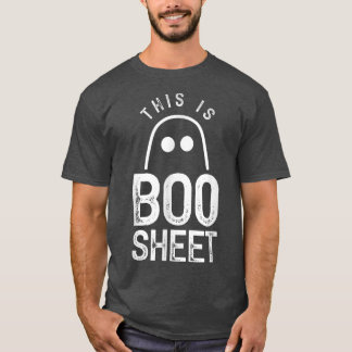 This Is Boo Sheet Ghost Ghosts Halloween Scary T-Shirt