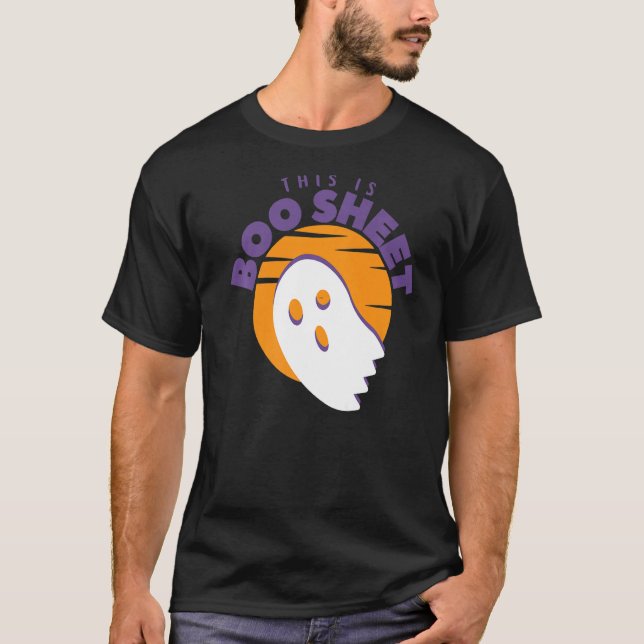 This is Boo Sheet  Ghost Halloween on Orange Sunse T-Shirt (Front)