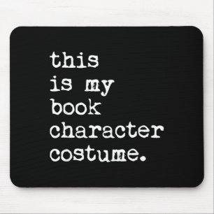 This is Book Character Costume Halloween Funny Mouse Pad