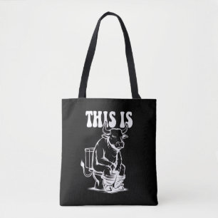 This Is Bull Is Sitting On A Toilet Funny Western Tote Bag