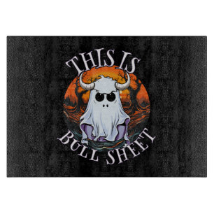 This is bull sheet - funny boo sheet cutting board