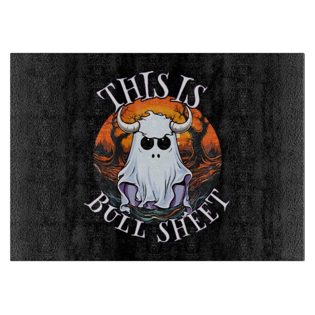 This is bull sheet - funny boo sheet cutting board (Front)