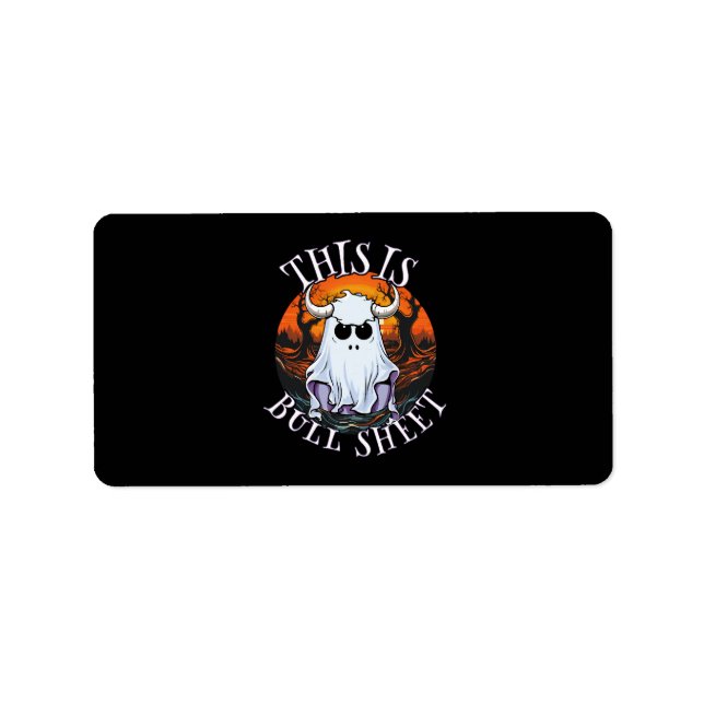 This is bull sheet - funny boo sheet label (Front)