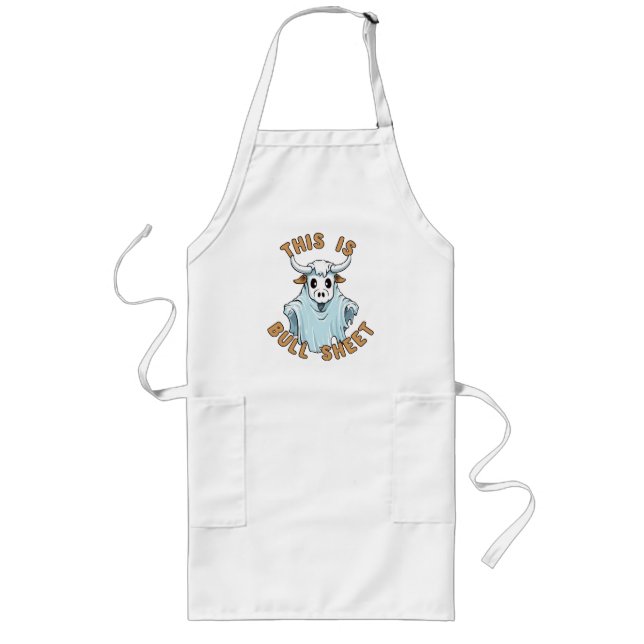 This is bull sheet - funny boo sheet long apron (Front)