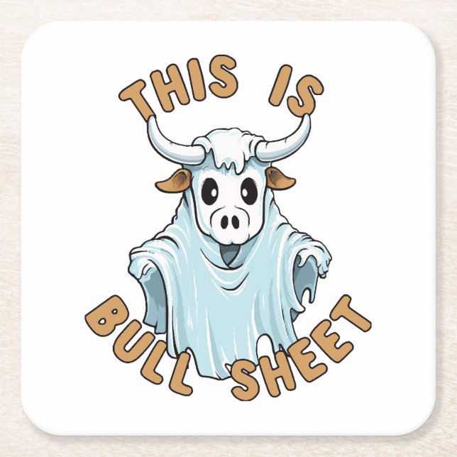 This is bull sheet - funny boo sheet square paper coaster (Front)