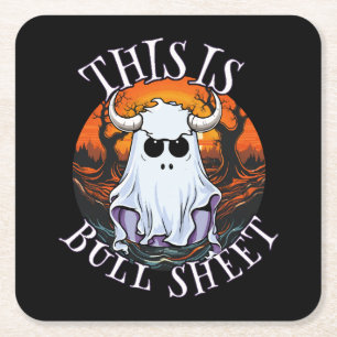 This is bull sheet - funny boo sheet square paper coaster