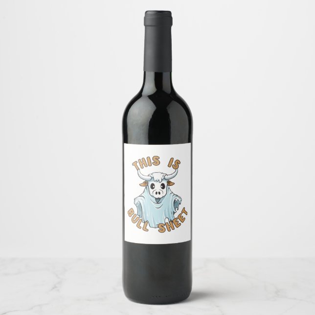 This is bull sheet - funny boo sheet wine label (Front)
