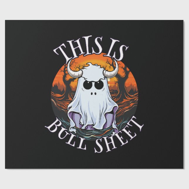 This is bull sheet - funny boo sheet wrapping paper (Flat)
