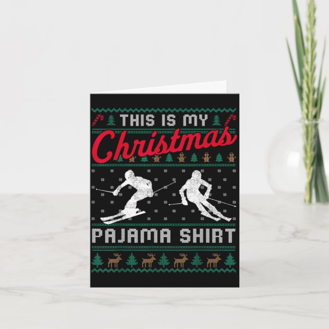 This is christmas pajama skiing ugly sweater funny card (Front)