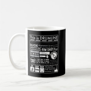 This Is Drumline - Funny Drum Line Sayings _ Memes Coffee Mug