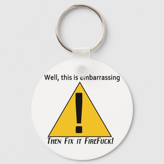 This is Embarrassing Key Ring (Front)