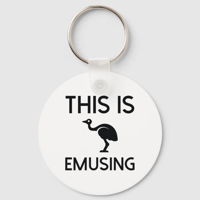 This Is Emusing Key Ring (Front)