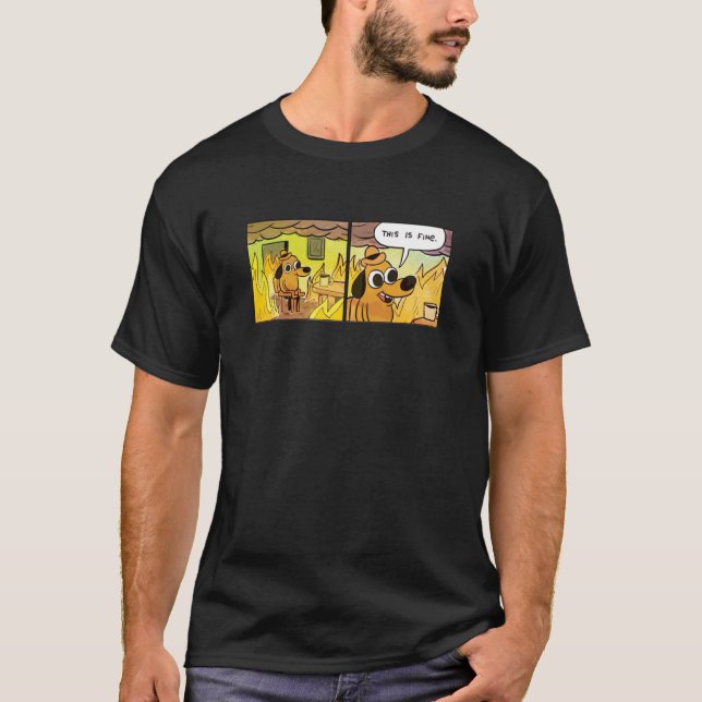 This Is Fine Meme Dog Premium T-Shirt (Front)