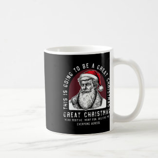 This Is Going To Be A Great Christmas Trump  Coffee Mug