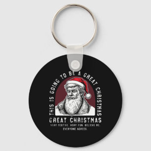 This Is Going To Be A Great Christmas Trump  Key Ring