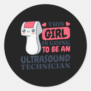 This Is Going To Be An Ultrasound Tech Ultrasound  Classic Round Sticker
