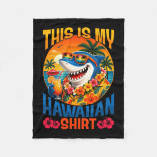 This Is Hawaiian Shirt Funny Shark Hawaii Summer Fleece Blanket