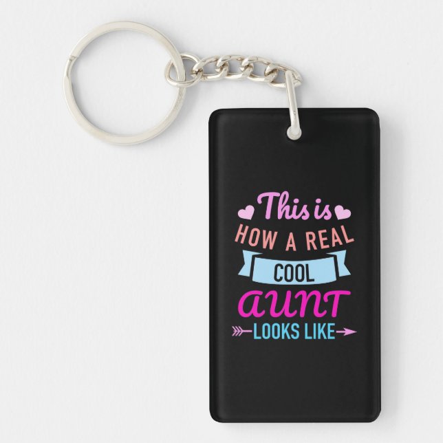 This Is How A Real Cool Aunt Looks Like Key Ring (Front)