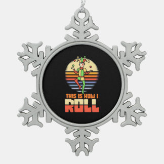 This Is How Actor Roll Snowflake Pewter Christmas Ornament