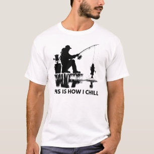 This Is How I Chill Ice Fishing T-Shirt