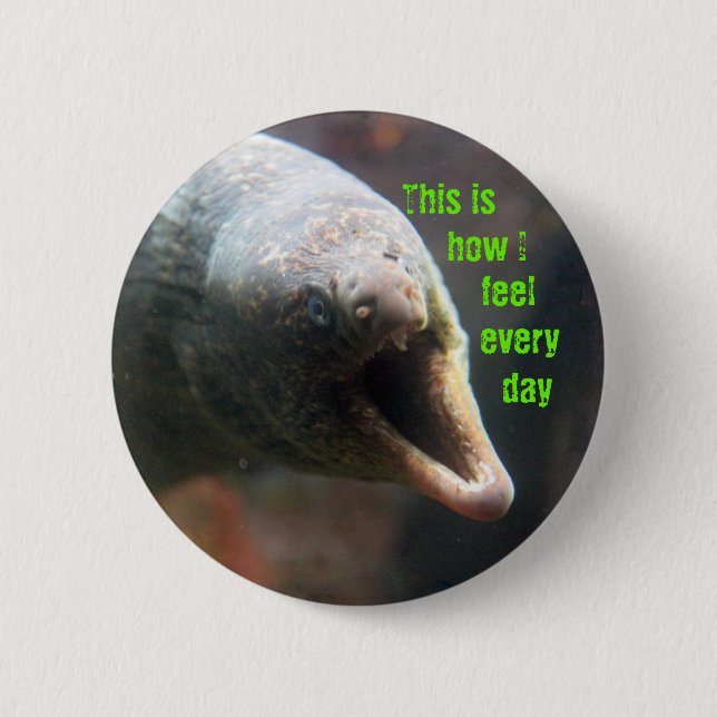 This is how I feel 6 Cm Round Badge (Front)