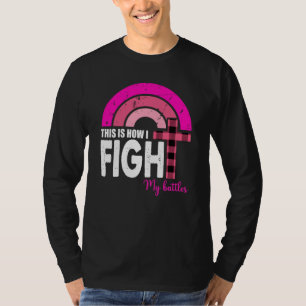 This Is How I Fight My Battles Breast Cancer Gift T-Shirt