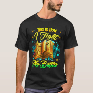 This Is How I Fight My Battles Inspirational Chris T-Shirt