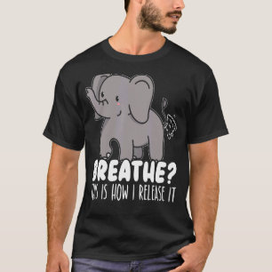 This Is How I Release It Elephant Fart Zoo Animal T-Shirt