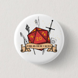 This Is How I Roll  3 Cm Round Badge