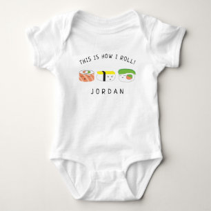 This is how I roll Baby Name Kawaii Sushi lover Bodysuit