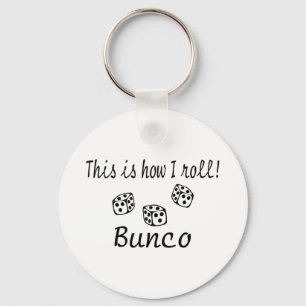 This Is How I Roll Bunco Key Ring